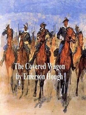 cover image of The Covered Wagon
